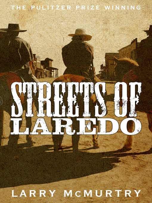 Title details for Streets of Laredo by Larry McMurtry - Wait list
